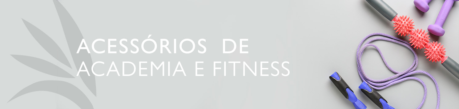 Acessórios de Academia e Fitness