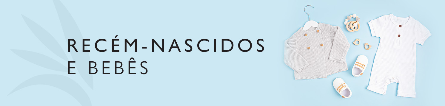 Recém Nascidos e Bebês