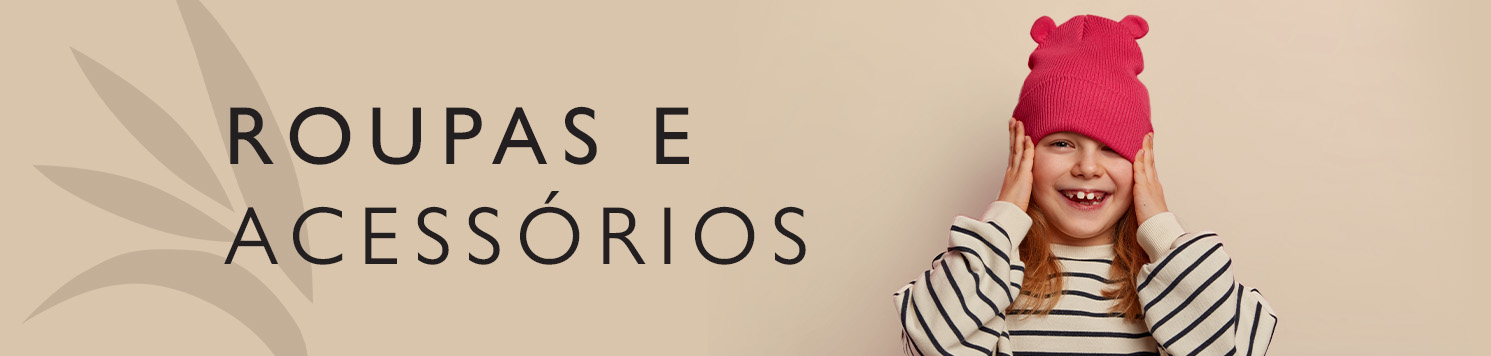 Roupas e Acessórios