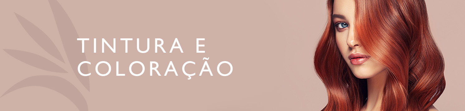 Tintura e Coloração
